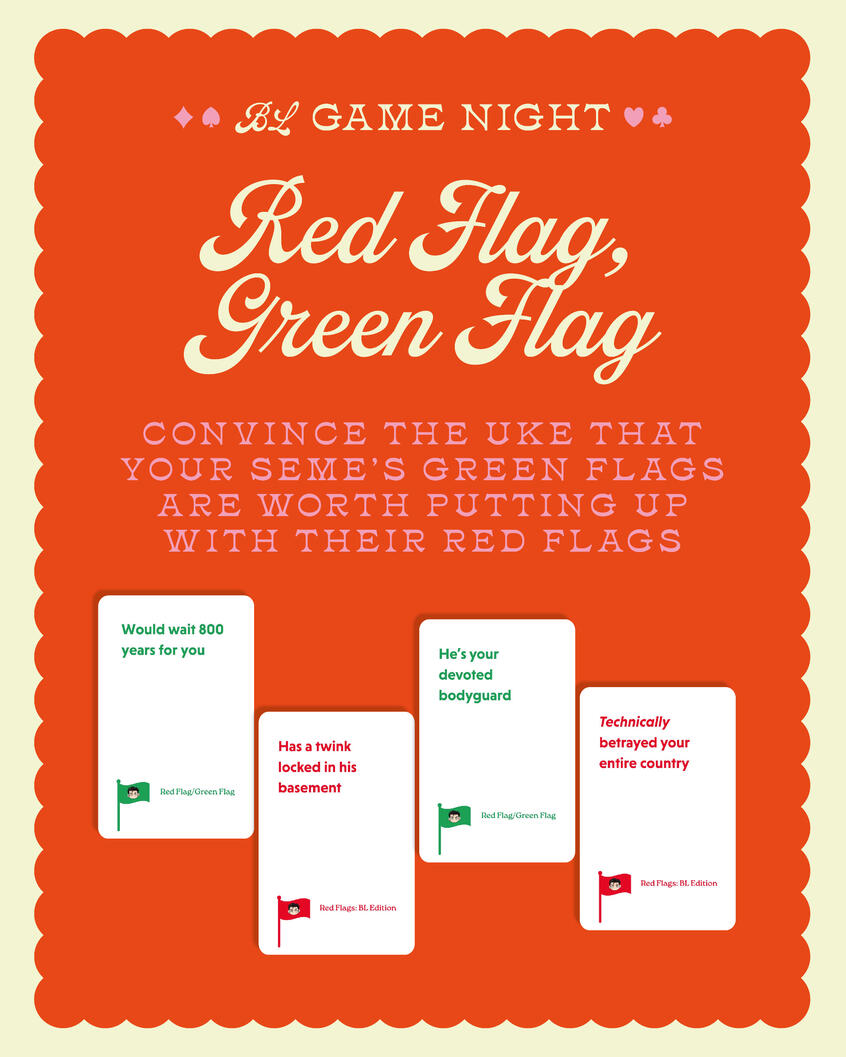 Convince Uke (player character) that your Seme's green flags are worth putting up with their red flags--inspired by real BL flags!